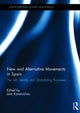Book cover of: New and Alternative Social Movements in Spain. By: John Karamichas