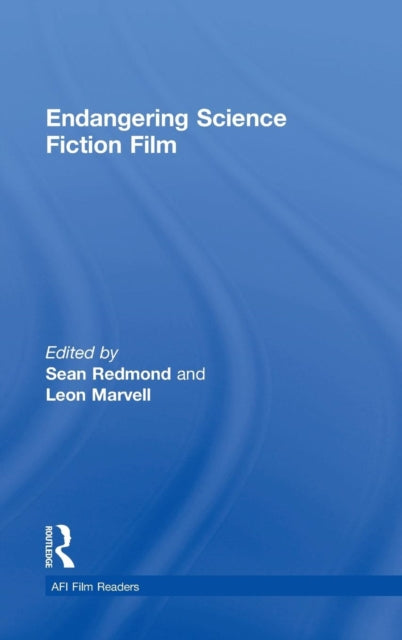 Book cover of: Endangering Science Fiction Film. By: Sean Redmond