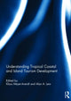 Book cover of: Understanding Tropical Coastal and Island Tourism Development. By: Klaus Meyer-Arendt