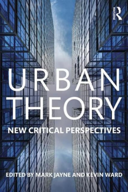 Book cover of: Urban Theory. By: Kevin Ward