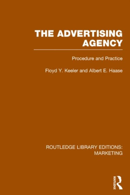 Book cover of: Advertising Agency (RLE Marketing). By: Floyd Y. Keeler