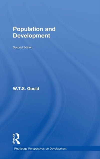 Book cover of: Population and Development. By: W. T. S. Gould