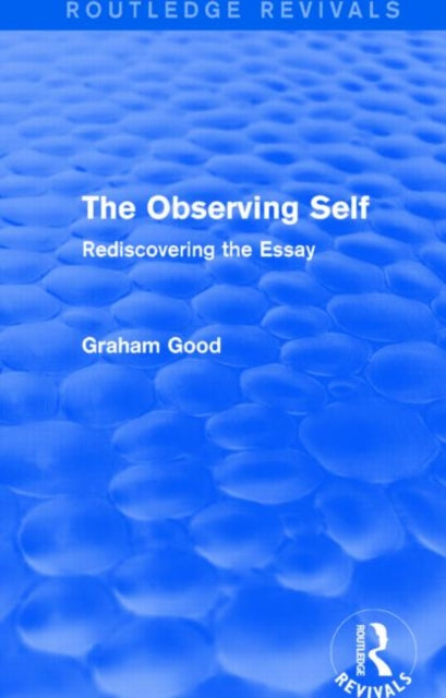 Book cover of: Observing Self (Routledge Revivals). By: Graham Good