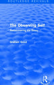 Book cover of: Observing Self (Routledge Revivals). By: Graham Good