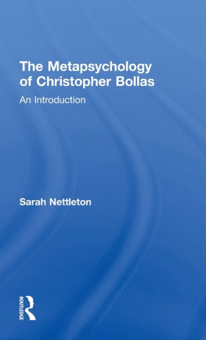 Metapsychology of Christopher Bollas
