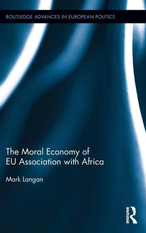 Moral Economy of EU Association with Africa