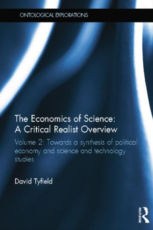 The Economics of Science: A Critical Realist Overview