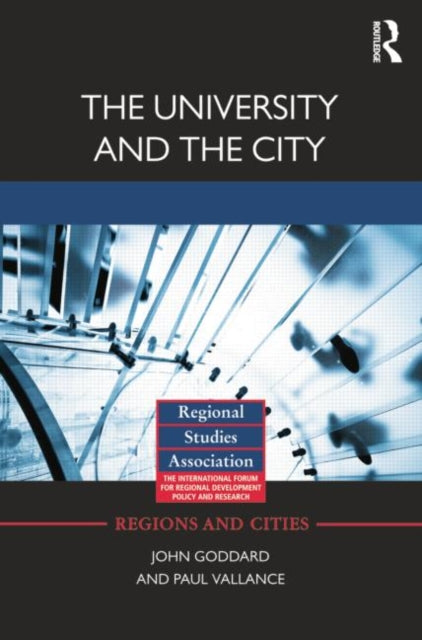 Book cover of: University and the City. By: John Goddard