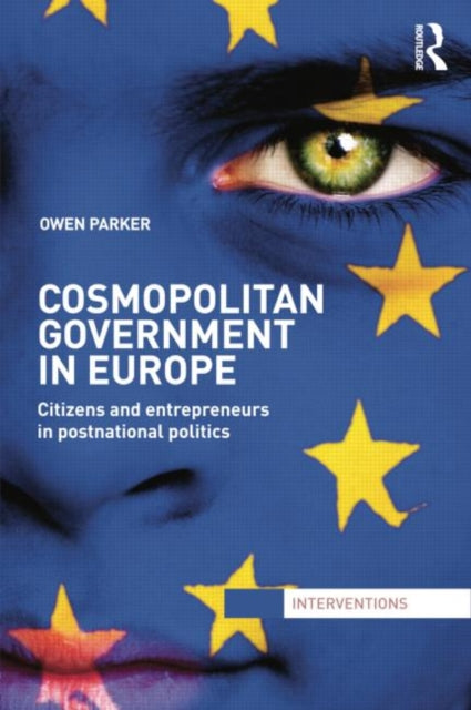 Book cover of: Cosmopolitan Government in Europe. By: Owen Parker