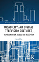 Book cover of: Disability and Digital Television Cultures. By: Katie Ellis