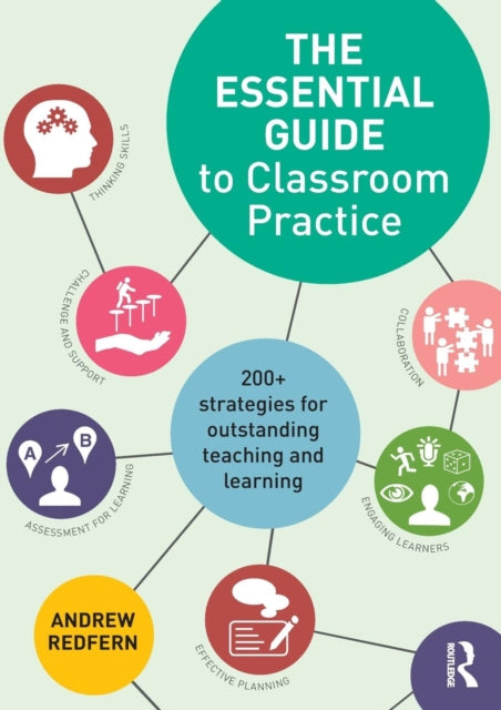 Book cover of: Essential Guide to Classroom Practice. By: Andrew Redfern