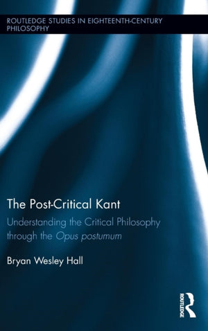 Post-Critical Kant