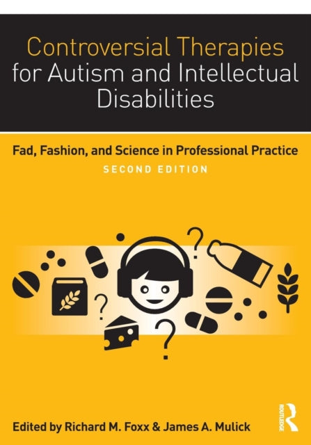 Book cover of: Controversial Therapies for Autism and Intellectual Disabilities. By: Richard M. Foxx