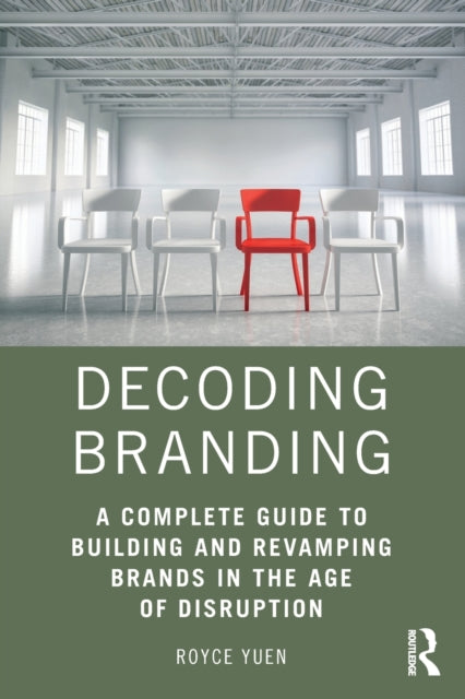 Book cover of: Decoding Branding. By: Royce Yuen