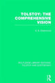 Book cover of: Tolstoy: The Comprehensive Vision. By: E. B. Greenwood