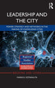 Book cover of: Leadership and the City. By: Markku Sotarauta