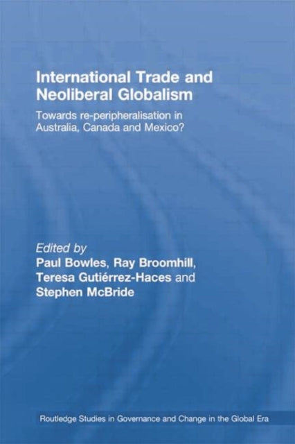Book cover of: International Trade and Neoliberal Globalism