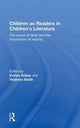 Book cover of: Children as Readers in Children's Literature. By: Evelyn Arizpe
