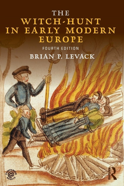 Witch-Hunt in Early Modern Europe 9781138808102 Brian P. Levack