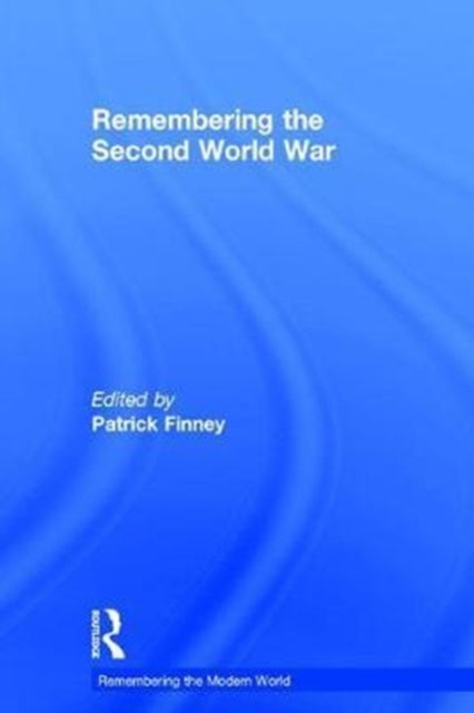 Book cover of: Remembering the Second World War