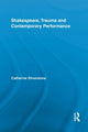 Book cover of: Shakespeare, Trauma and Contemporary Performance. By: Catherine Silverstone