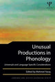 Book cover of: Unusual Productions in Phonology. By: Mehmet Yavas