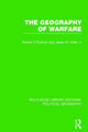 Book cover of: Geography of Warfare (Routledge Library Editions: Political Geography). By: Pat O'Sullivan