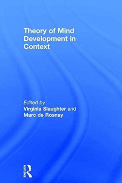 Book cover of: Theory of Mind Development in Context. By: Virginia Slaughter