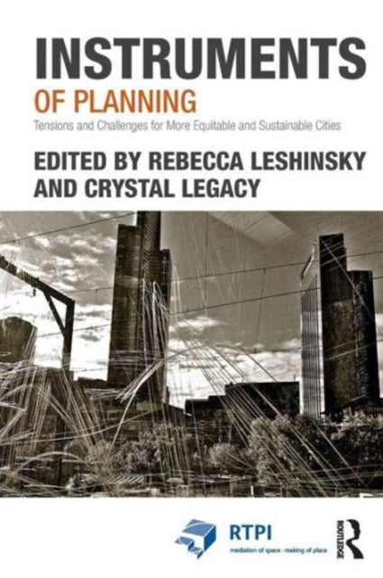 Book cover of: Instruments of Planning. By: Rebecca Leshinsky