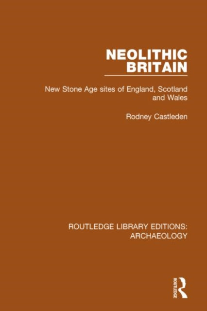 Book cover of: Neolithic Britain. By: Rodney Castleden
