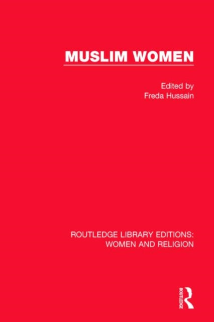 Book cover of: Muslim Women (RLE Women and Religion)