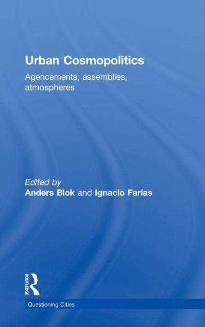 Book cover of: Urban Cosmopolitics. By: Anders Blok