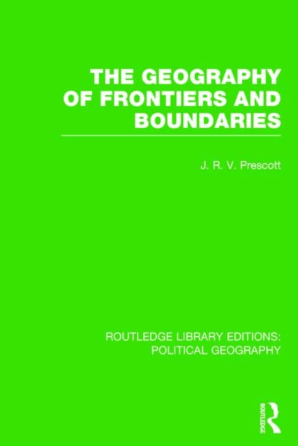 Book cover of: Geography of Frontiers and Boundaries