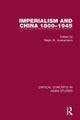 Book cover of: Imperialism and China 1800-1945 CC 4V. By: Ralph Huenemann