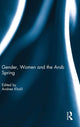 Book cover of: Gender, Women and the Arab Spring
