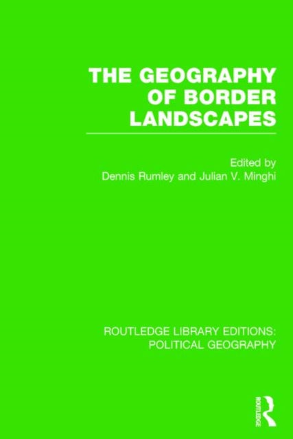 Book cover of: Geography of Border Landscapes. By: Dennis Rumley