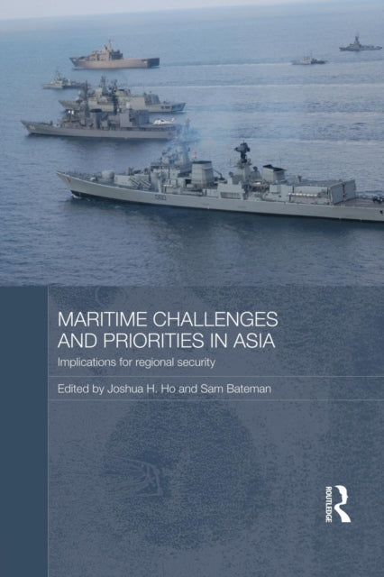 Book cover of: Maritime Challenges and Priorities in Asia