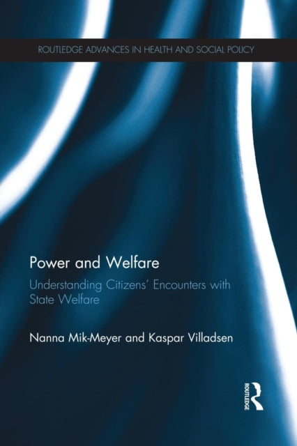 Book cover of: Power and Welfare. By: Nanna Mik-Meyer