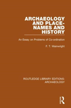 Archaeology and Place-Names and History