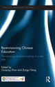 Book cover of: Re-envisioning Chinese Education. By: Guoping Zhao