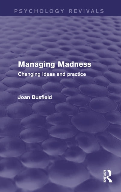 Book cover of: Managing Madness. By: Joan Busfield