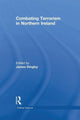 Book cover of: Combating Terrorism in Northern Ireland. By: James Dingley