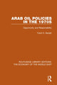 Book cover of: Arab Oil Policies in the 1970s (RLE Economy of Middle East). By: Yusuf Abd Allah Saigh