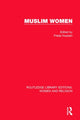 Book cover of: Muslim Women (RLE Women and Religion). By: Freda Hussain