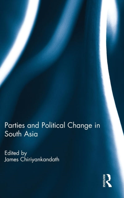Book cover of: Parties and Political Change in South Asia