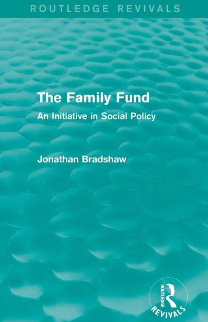 Book cover of: Family Fund (Routledge Revivals). By: Jonathan Bradshaw