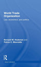 Book cover of: World Trade Organization (WTO). By: Bernard M. Hoekman
