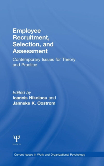 Book cover of: Employee Recruitment, Selection, and Assessment. By: Ioannis Nikolaou
