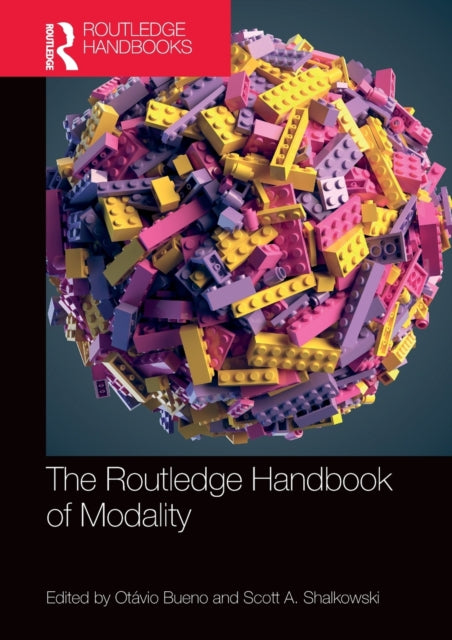 Book cover of: Routledge Handbook of Modality. By: Otávio Bueno