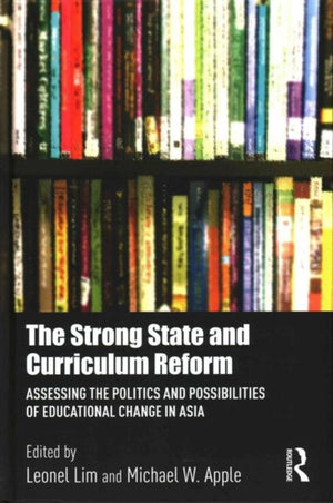 The Strong State and Curriculum Reform